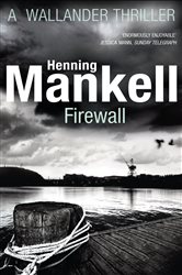 Book cover: Firewall (Book 8 of Kurt Wallander) by Henning Mankell (preview)