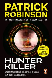 Book cover: Hunter Killer, by Patrick Robinson (preview)