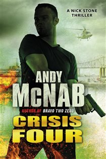 Book cover: Crisis Four (Book 2 of Nick Stone) by Andy McNab (preview)
