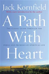 Book cover: A Path With Heart, by Jack Kornfield (preview)