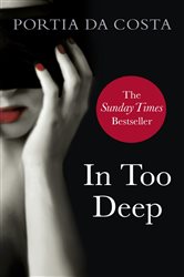 Book cover: In Too Deep, by Portia Da Costa (preview)