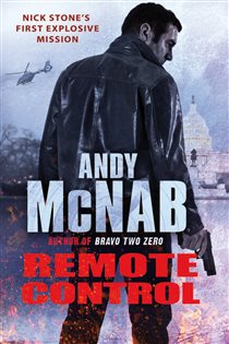 Book cover: Remote Control (Book 1 of Nick Stone) by Andy McNab (preview)