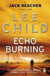 Book cover: Echo Burning (Book 5 of Jack Reacher) by Lee Child (preview)