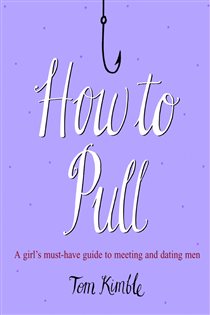 Book cover: How to Pull, by Tom Kimble (preview)