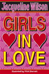 Book cover: Girls In Love, by Jacqueline Wilson (preview)