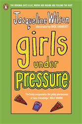 Book cover: Girls Under Pressure, by Jacqueline Wilson (preview)