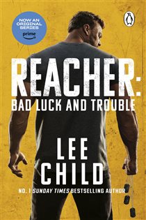 Book cover: Bad Luck And Trouble (Book 11 of Jack Reacher) by Lee Child (preview)