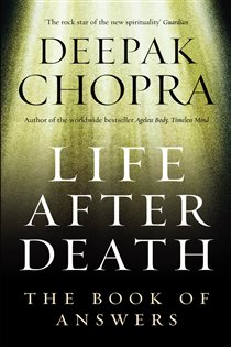 Book cover: Life After Death, by Deepak Chopra (preview)