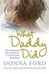 Book cover: What Daddy Did, by Donna Ford (preview)