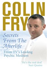 Book cover: Secrets from the Afterlife, by Colin Fry (preview)