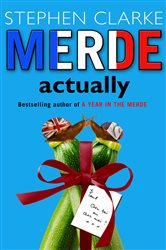 Book cover: Merde Actually (Book 7 of Paul West) by Stephen Clarke (preview)