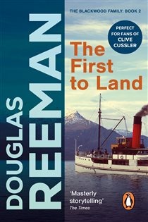 Book cover: The First To Land, by Douglas Reeman (preview)