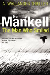Book cover: The Man Who Smiled (Book 4 of Kurt Wallander) by Henning Mankell (preview)