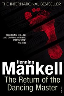 Book cover: The Return Of The Dancing Master, by Henning Mankell (preview)