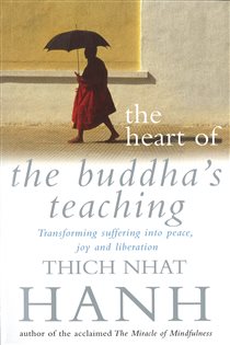 Book cover: The Heart Of Buddha's Teaching, by Thich Nhat Hanh (preview)