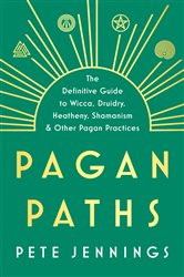 Book cover: Pagan Paths, by Peter Jennings (preview)
