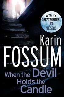 Book cover: When the Devil Holds the Candle (Book 20 of Inspector Sejer) by Karin Fossum (preview)
