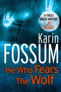 Book cover: He Who Fears the Wolf (Book 7 of Inspector Sejer) by Karin Fossum (preview)