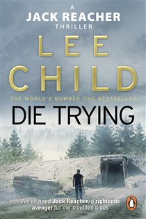 Book cover: Die Trying (Book 2 of Jack Reacher) by Lee Child (preview)