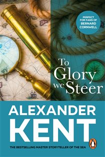 Book cover: To Glory We Steer, by Alexander Kent (preview)