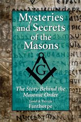 Book cover: Mysteries and Secrets of the Masons (Book 12 of Mysteries and Secrets) by Patricia Fanthorpe (preview)