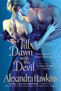 Book cover: Till Dawn with the Devil (Book 2 of Lords of Vice) by Alexandra Hawkins (preview)