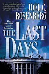 Book cover: The Last Days, by Joel C. Rosenberg (preview)