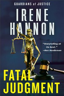Book cover: Fatal Judgment (Guardians of Justice Book #1) (Book 1 of Guardians of Justice) by Irene Hannon (preview)
