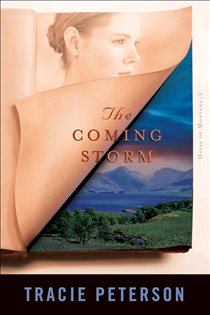 Book cover: The Coming Storm (Heirs of Montana Book #2) (Book 2 of Heirs of Montana) by Tracie Peterson (preview)