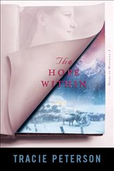 Book cover: The Hope Within (Heirs of Montana Book #4) (Book 4 of Heirs of Montana) by Tracie Peterson (preview)