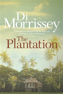 Book cover: The Plantation, by Di Morrissey (preview)
