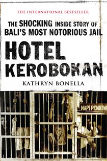 Book cover: Hotel Kerobokan, by Kathryn Bonella (preview)