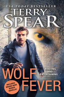 Book cover: Wolf Fever (Book 2 of Silver Town Wolf) by Terry Spear (preview)