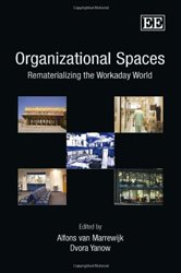 Organizational Spaces: Rematerializing the Workaday World