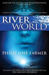 Book cover: Riverworld (Book 1 of Riverworld) by Philip Jose Farmer (preview)