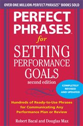 Book cover: Perfect Phrases for Setting Performance Goals, Second Edition, by Douglas Max (preview)