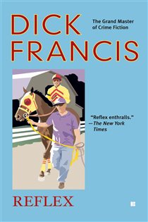 Book cover: Reflex, by Dick Francis (preview)