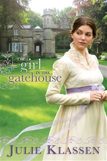 Book cover: The Girl in the Gatehouse, by Julie Klassen (preview)