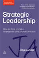Book cover: Strategic Leadership, by John Adair (preview)