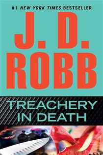 Book cover: Treachery in Death (Book 32 of In Death) by J. D. Robb (preview)