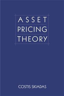Book cover: Asset Pricing Theory, by Costis Skiadas (preview)