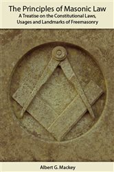 Book cover: The Principles of Masonic Law (Book 4 of AUK Classics) by Albert Mackey (preview)