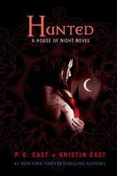 Book cover: Hunted (Book 5 of House of Night Novels) by P. C. Cast (preview)
