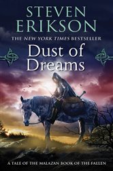 Book cover: Dust of Dreams (Book 9 of Malazan Book of the Fallen) by Steven Erikson (preview)