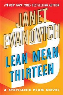 Book cover: Lean Mean Thirteen (Book 13 of Stephanie Plum Novels) by Janet Evanovich (preview)