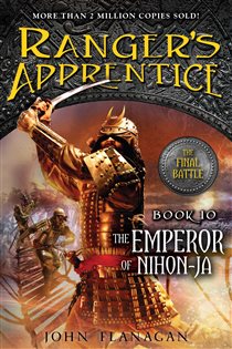 Book cover: The Emperor of Nihon-Ja (Book 10 of Ranger's Apprentice) by John Flanagan (preview)