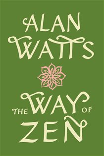 Book cover: The Way of Zen, by Alan Watts (preview)