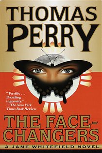 Book cover: The Face-Changers (Book 4 of Jane Whitefield) by Thomas Perry (preview)