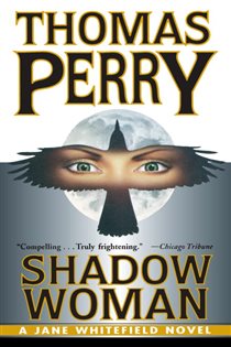Book cover: Shadow Woman (Book 3 of Jane Whitefield) by Thomas Perry (preview)