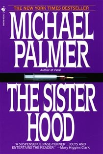 Book cover: The Sisterhood, by Michael Palmer (preview)